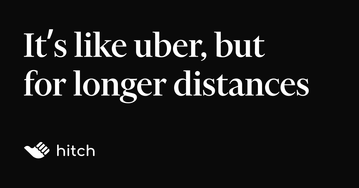Hitch City to City Uber & Long Distance Rideshare/Carpool App